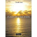 Clotilde Faria "Flash de uma Vida"