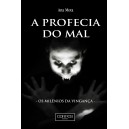 "A Profecia do Mal"