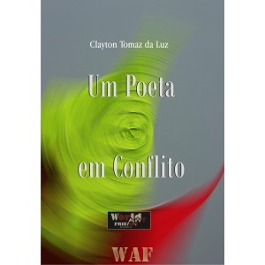 Um poeta em conflito -