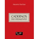 Alexandra Vilas Boas "Cadernos do Desalento"