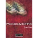 "Passos Sem Corpos"