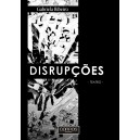 Gabriela Ribeiro "Disrupções"