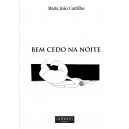 Maria João Carrilho "Bem cedo na Noite"