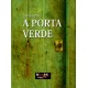 "A Porta Verde"