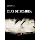 "Dias de Sombra"