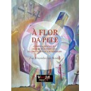 "À Flor da Pele"