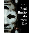 Diogo Rosa "Real Ilusão do meu Ser"