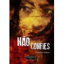 "Não Confies"