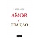 "Amor e Traição"