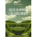 Anthero Monteiro "Sulcos da memória e do esquecimento"