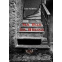  João Malainho "Na Rua da Bruxa"