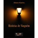 Adriano Alcantra "Histórias de Ninguém"