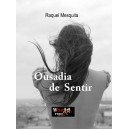 Ousadia de Sentir