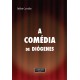 Delfim Carvalho "A Comédia de Diógenes"