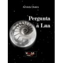 Armindo Oliveira "Pergunta à Lua"